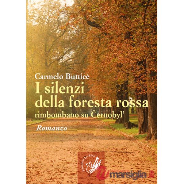 Silenzi della foresta rossa rimbombano su Cernobyl' (I)