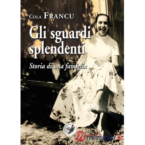 Sguardi splendenti. Storia di una famiglia (Gli)