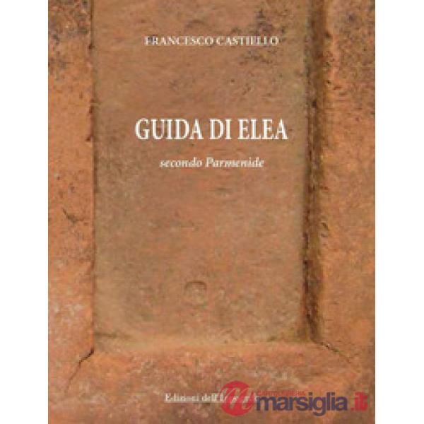 Guida di Elea secondo Parmenide