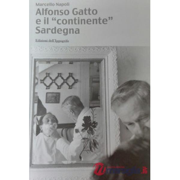 Alfonso Gatto e il «continente» Sardegna