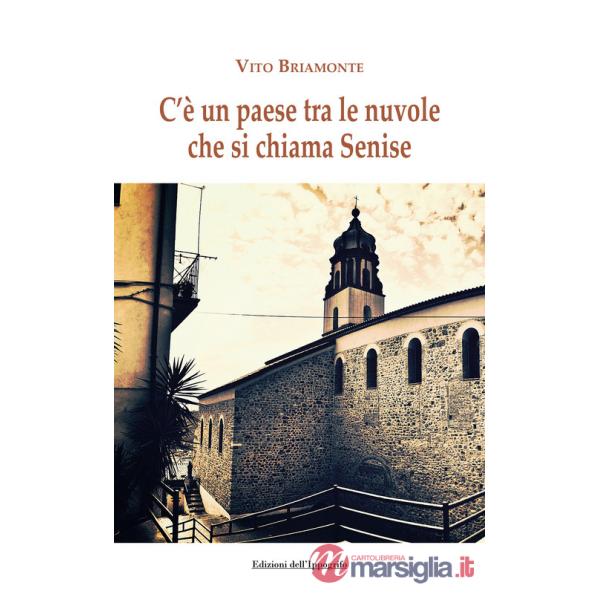 C'è un paese tra le nuvole che si chiama Senise
