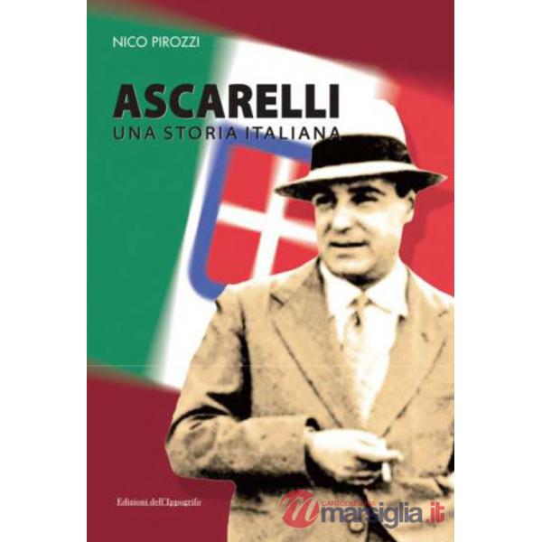Ascarelli. Una storia italiana