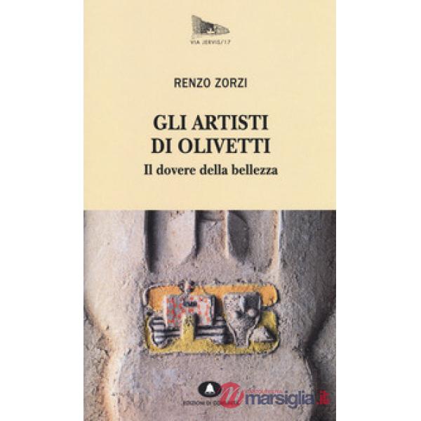 Artisti di Olivetti. Il dovere della bellezza (Gli)