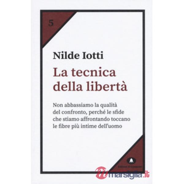 Tecnica della libertà (La)