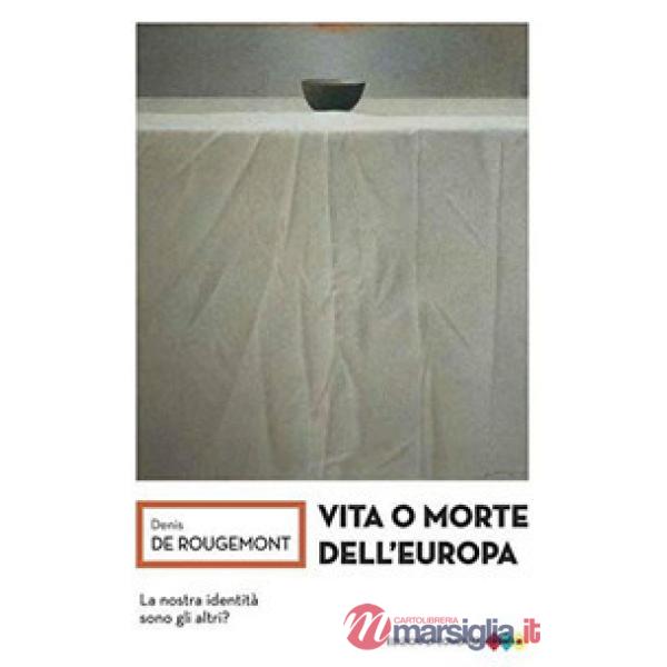 Vita o morte dell'europa