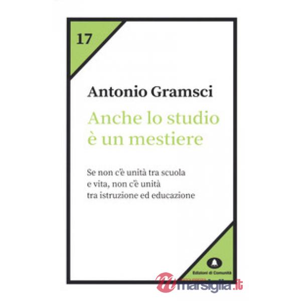 Anche lo studio è un mestiere