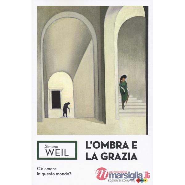 Ombra e la grazia (L')