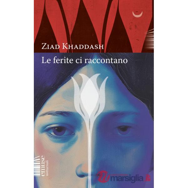 Ferite ci raccontano (Le)