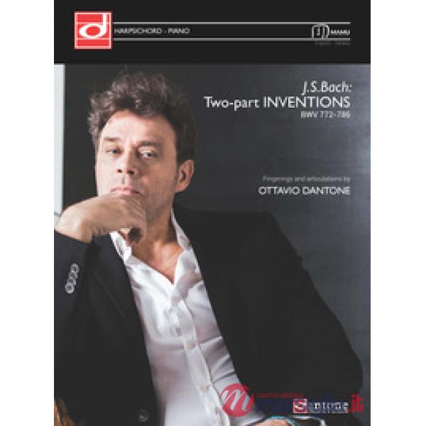 Two-part inventions BWV 772-786. Fingerings and articulations by Ottavio Dantone. Ediz. italiana e inglese