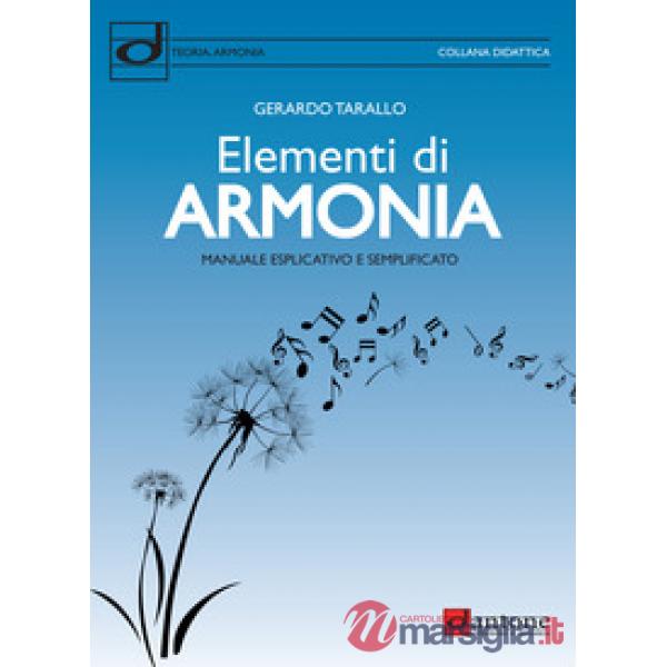 Elementi di armonia. Manuale esplicativo e semplificato