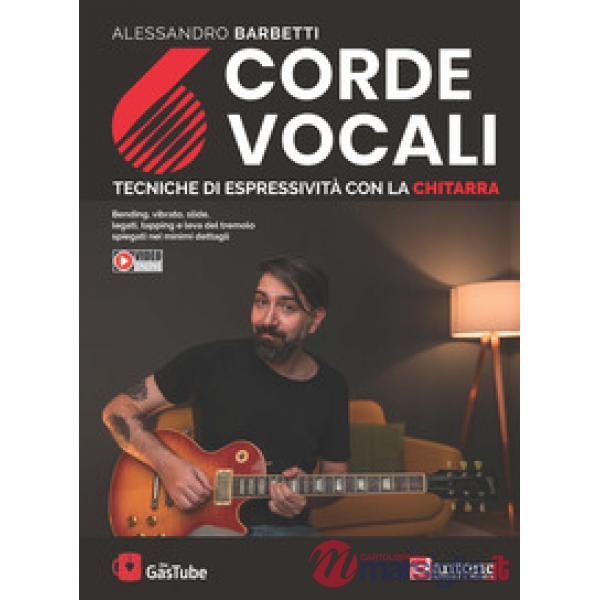 6 corde vocali. Tecniche di espressività con la chitarra