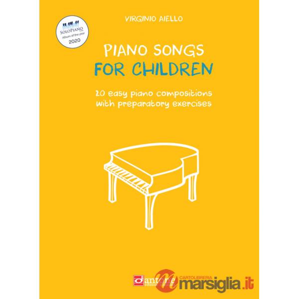 Piano songs for children. 20 easy piano compositions with preparatory exercises