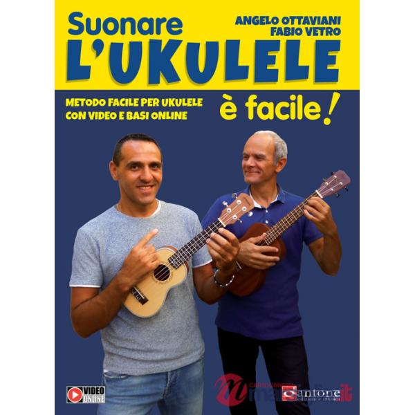 Suonare l'ukulele è facile! Metodo facile per ukulele con video e basi online. Con Video
