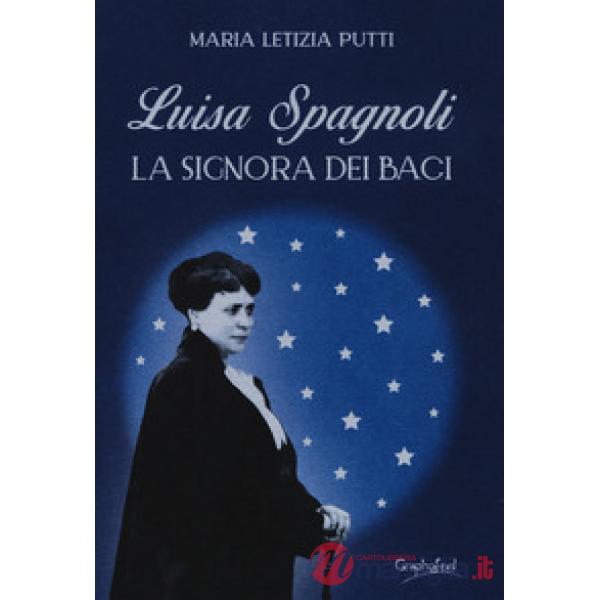 Luisa Spagnoli. La signora dei Baci