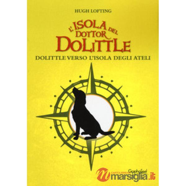 Isola del dottor Dolittle. Dolittle verso l'isola degli Ateli (L')