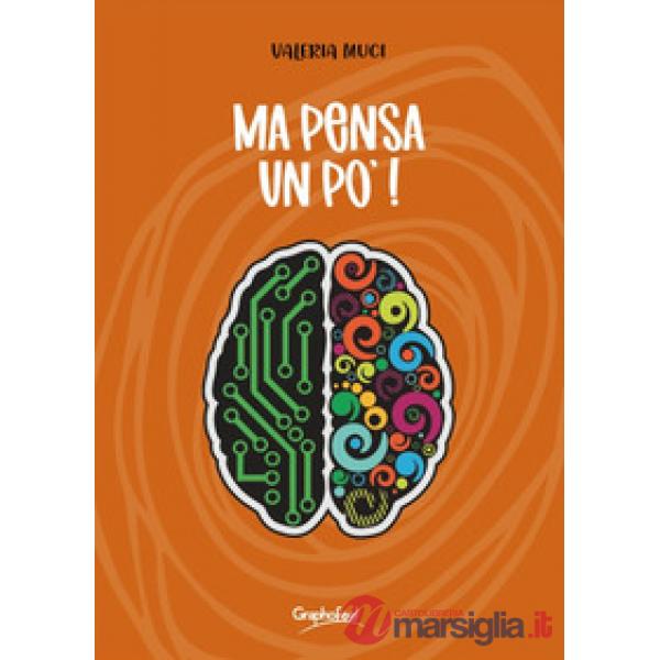 Ma pensa un po'!