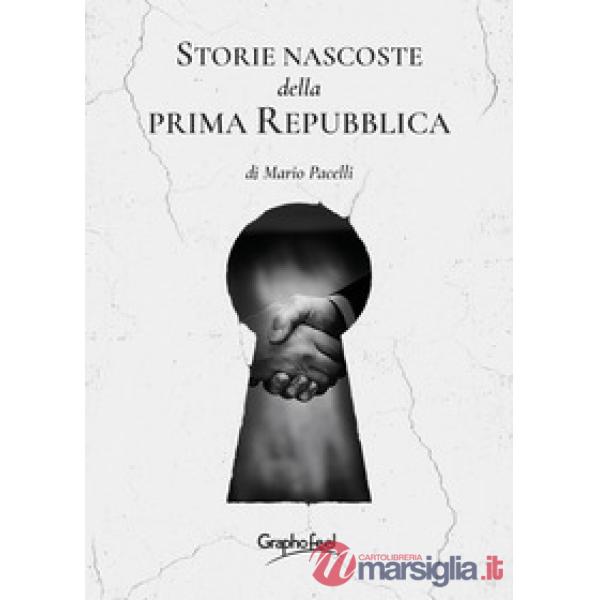 Storie nascoste della prima Repubblica