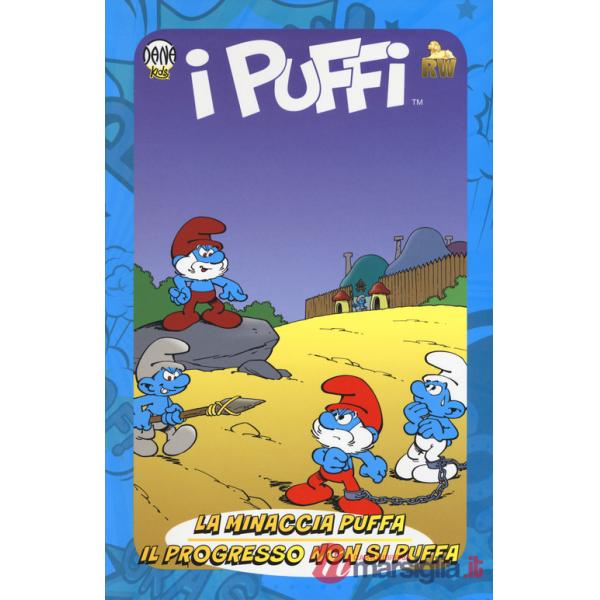 Minaccia puffa-Il progresso non si puffa. I puffi (La)