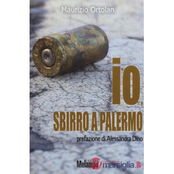 Io, sbirro a Palermo