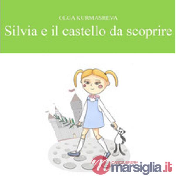 Silvia e il castello da scoprire
