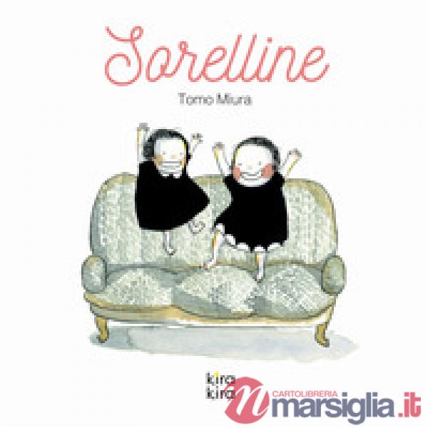 Sorelline. Ediz. a colori