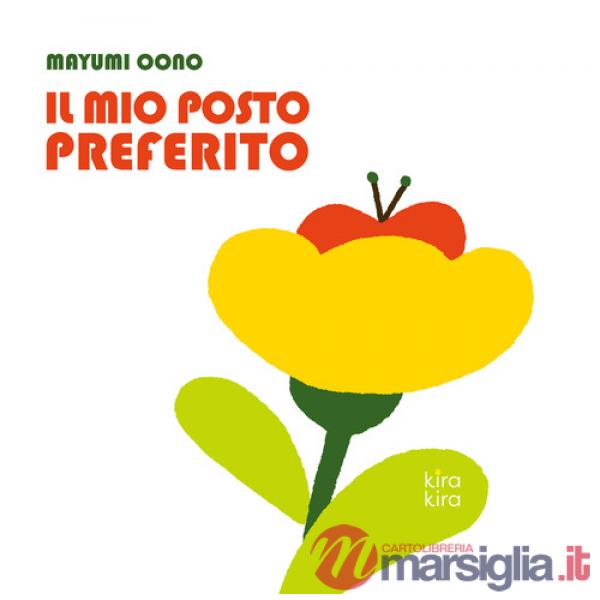 Mio posto preferito. Ediz. a colori (Il)