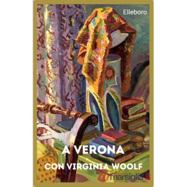 A Verona con Virginia Woolf