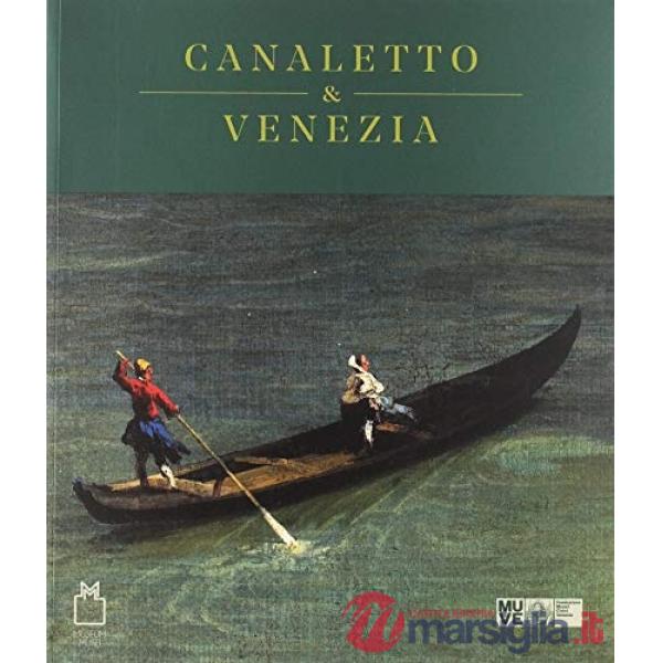 Canaletto & Venezia