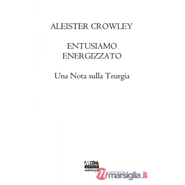 Entusiasmo energizzato. Una nota sulla Teurgia