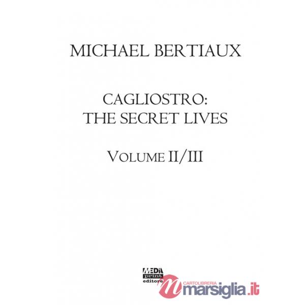 Cagliostro. The secret lives. Nuova ediz.. Vol. 2-3