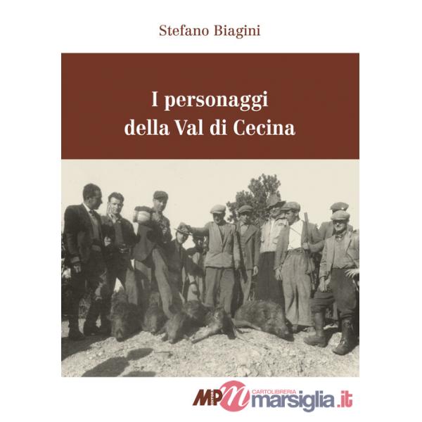 Personaggi della Val di Cecina (I)