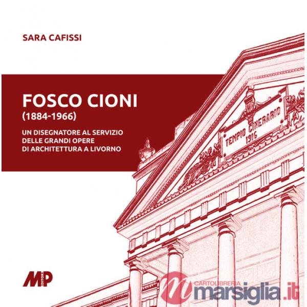 Fosco Cioni 1884-1966