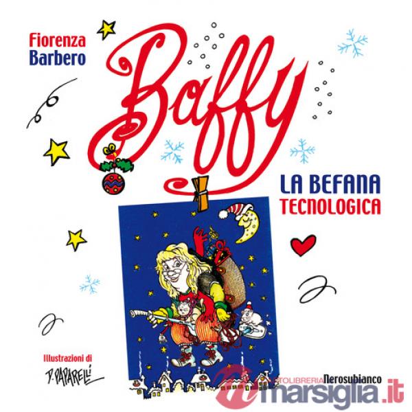 Baffy. La Befana tecnologica