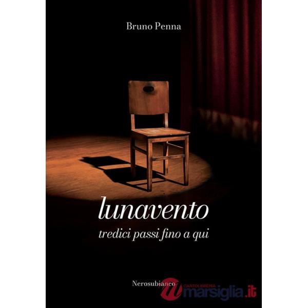 Lunavento. Tredici passi fino a qui