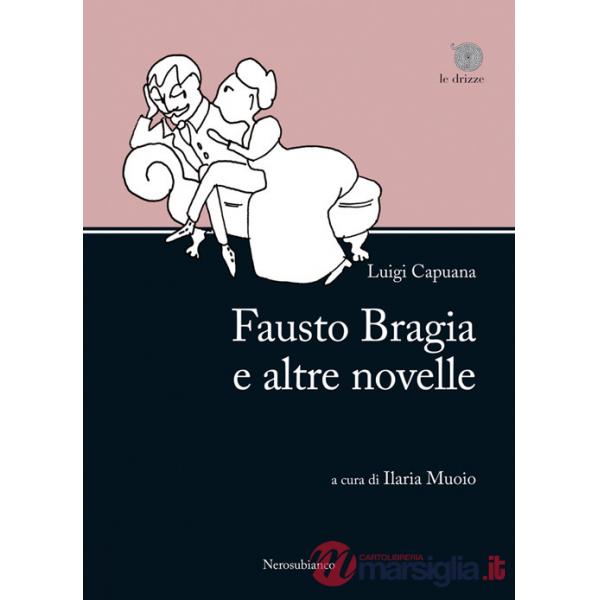 Fausto Bragia e altre novelle