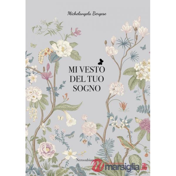 Mi vesto del tuo sogno