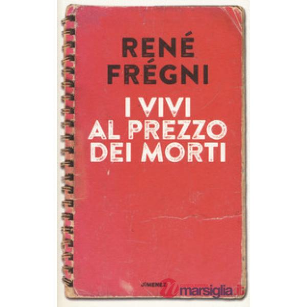 Vivi al prezzo dei morti (I)