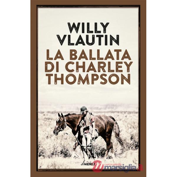 Ballata di Charley Thompson (La)