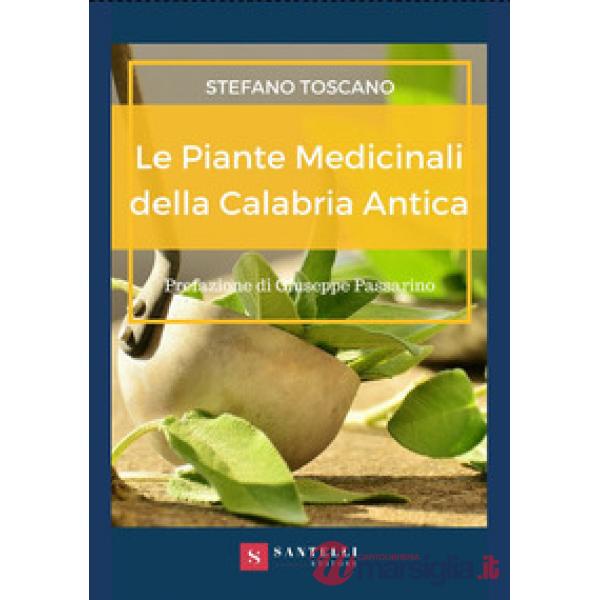 Piante medicinali nella Calabria antica (Le)