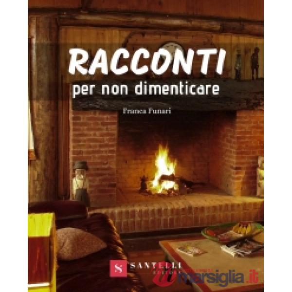 Racconti. Per non dimenticare