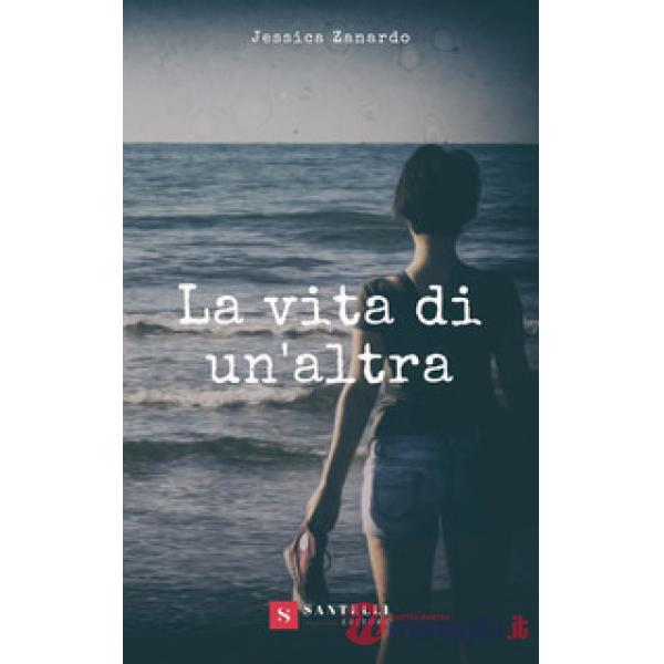 Vita di un'altra (La)