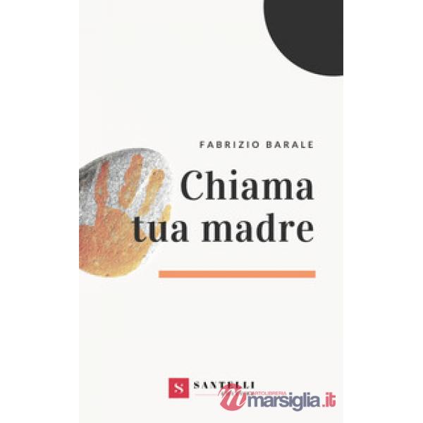 Chiama tua madre