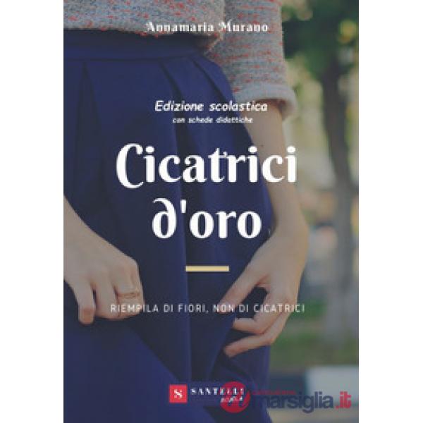 CICATRICI D'ORO