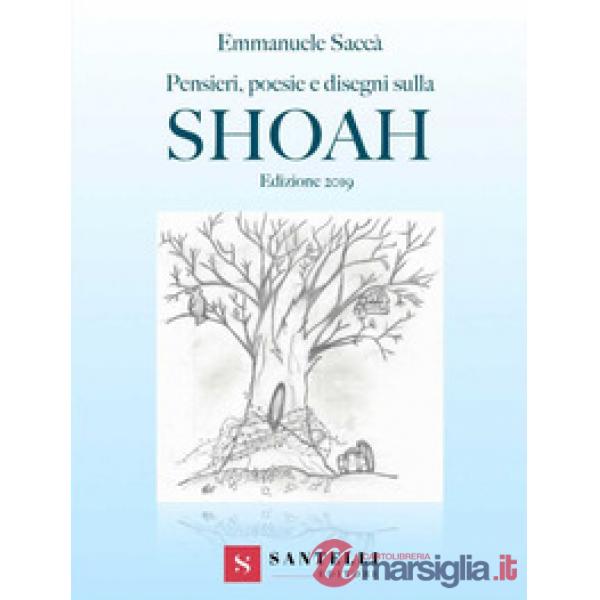 Pensieri, poesie e disegni sulla Shoah. Edizione 2019