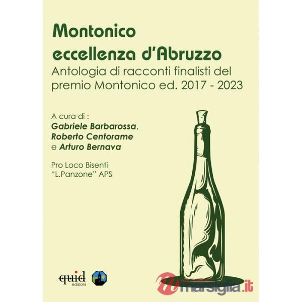 Montonico. Antologia racconti finalisti del premio Montonico ed. 2017-2023