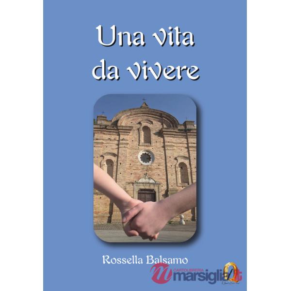 Vita da vivere (Una)