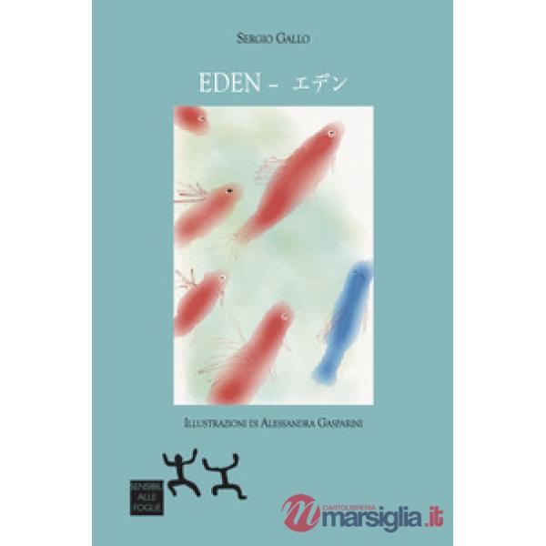 Eden. Memorie di un cittadino sospeso
