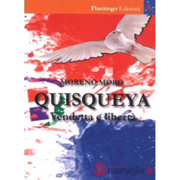 Quisqueya. Vendetta e libertà