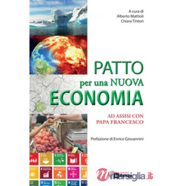 Patto per una nuova economia. Ad Assisi con papa Francesco