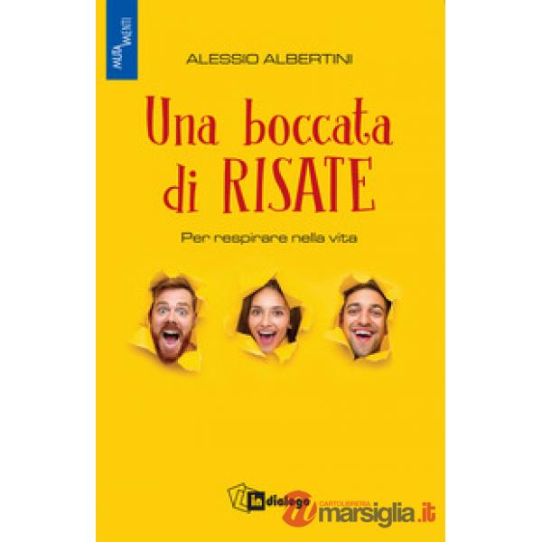 Boccata di risate. Per respirare nella vita (Una)